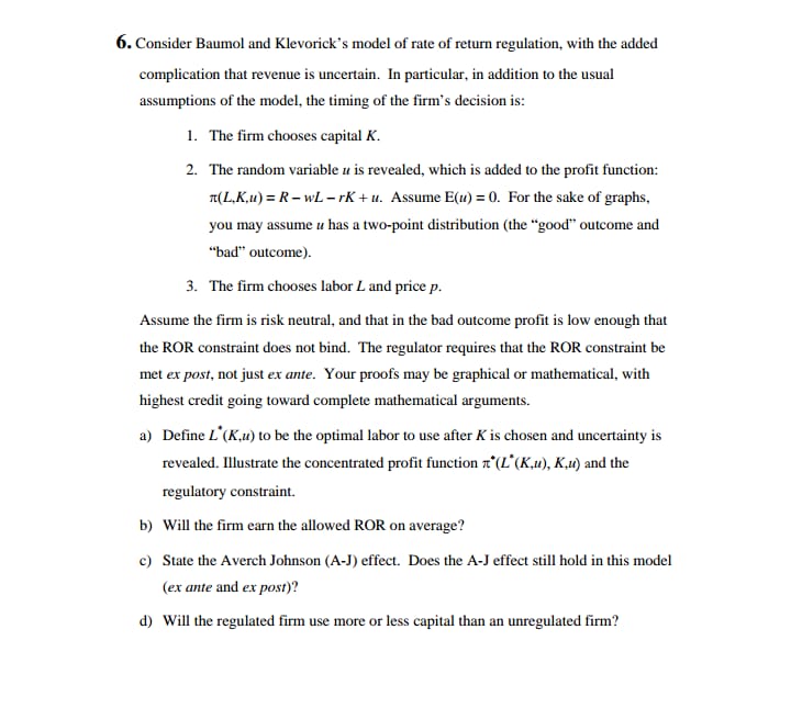 outcome and "bad" outcome). 3. The firm chooses labor L and price