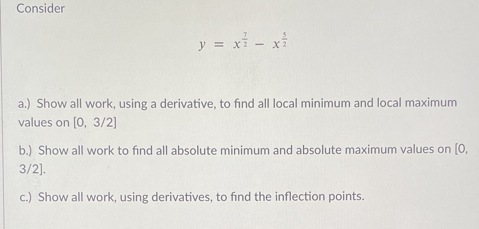 Consider y = X2 - X2 a.) Show all work, using