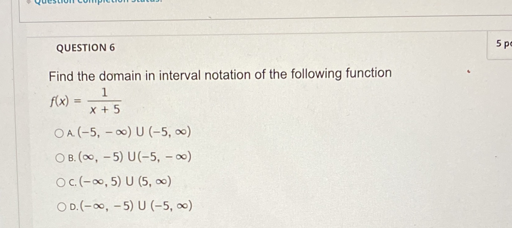 the following function f( x ) = 1 x + 5 O