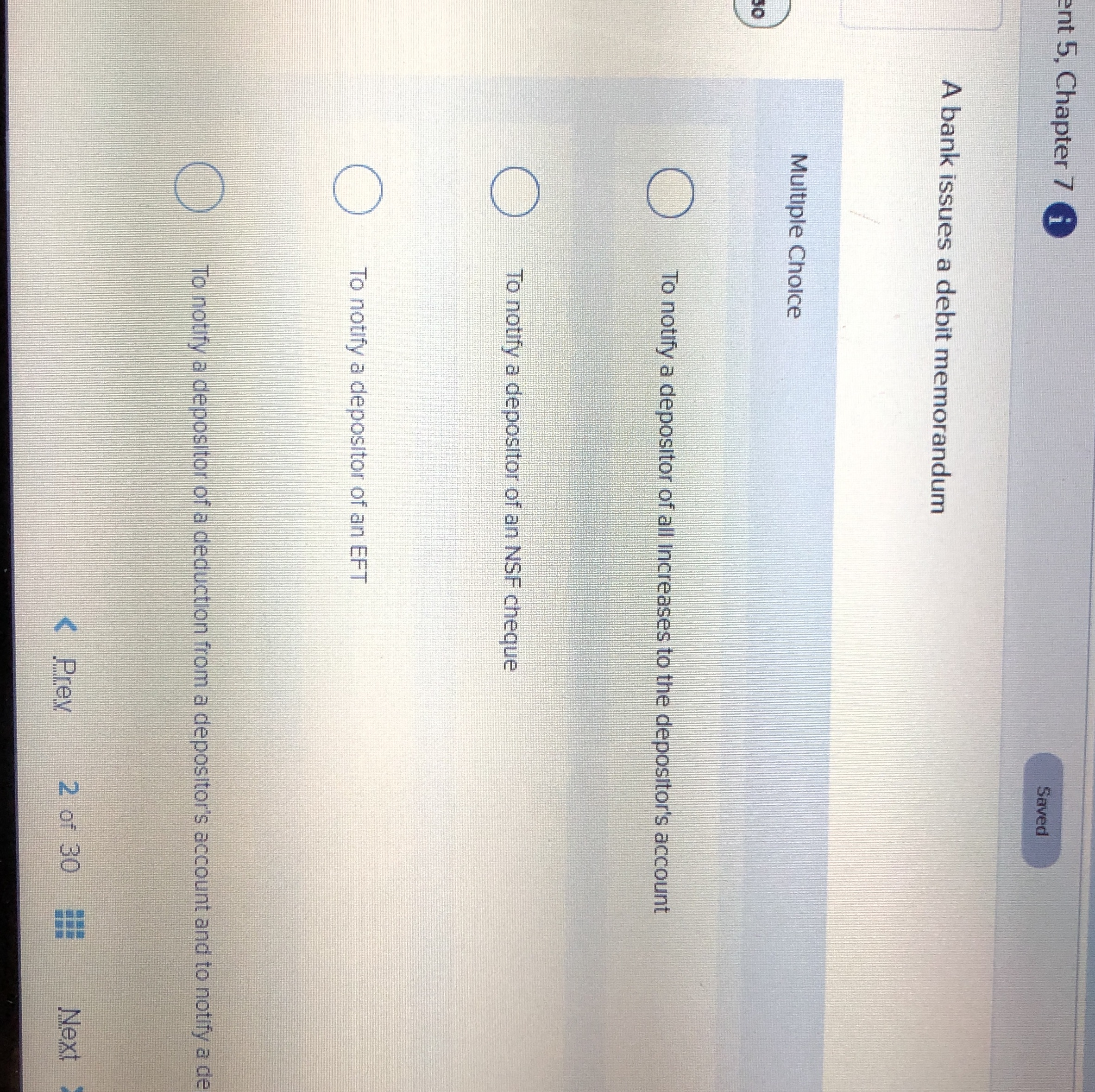 A bank issues a debit memorandum Multiple Choice O To notify a