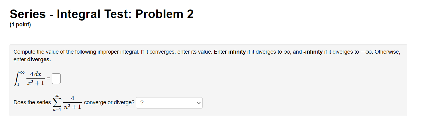 Comparison Tests: Problem 2 (1 point) Match the following series with the
