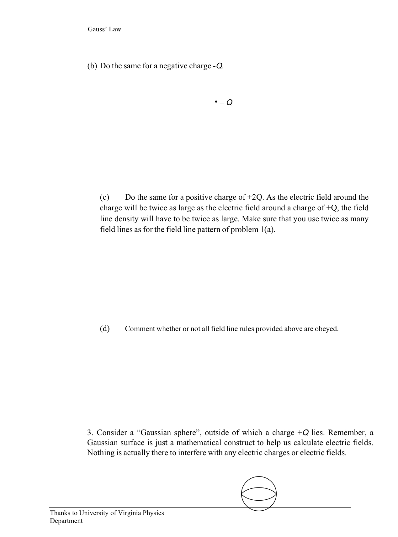 through the sphere positive or negative? Does this make sense, considering the