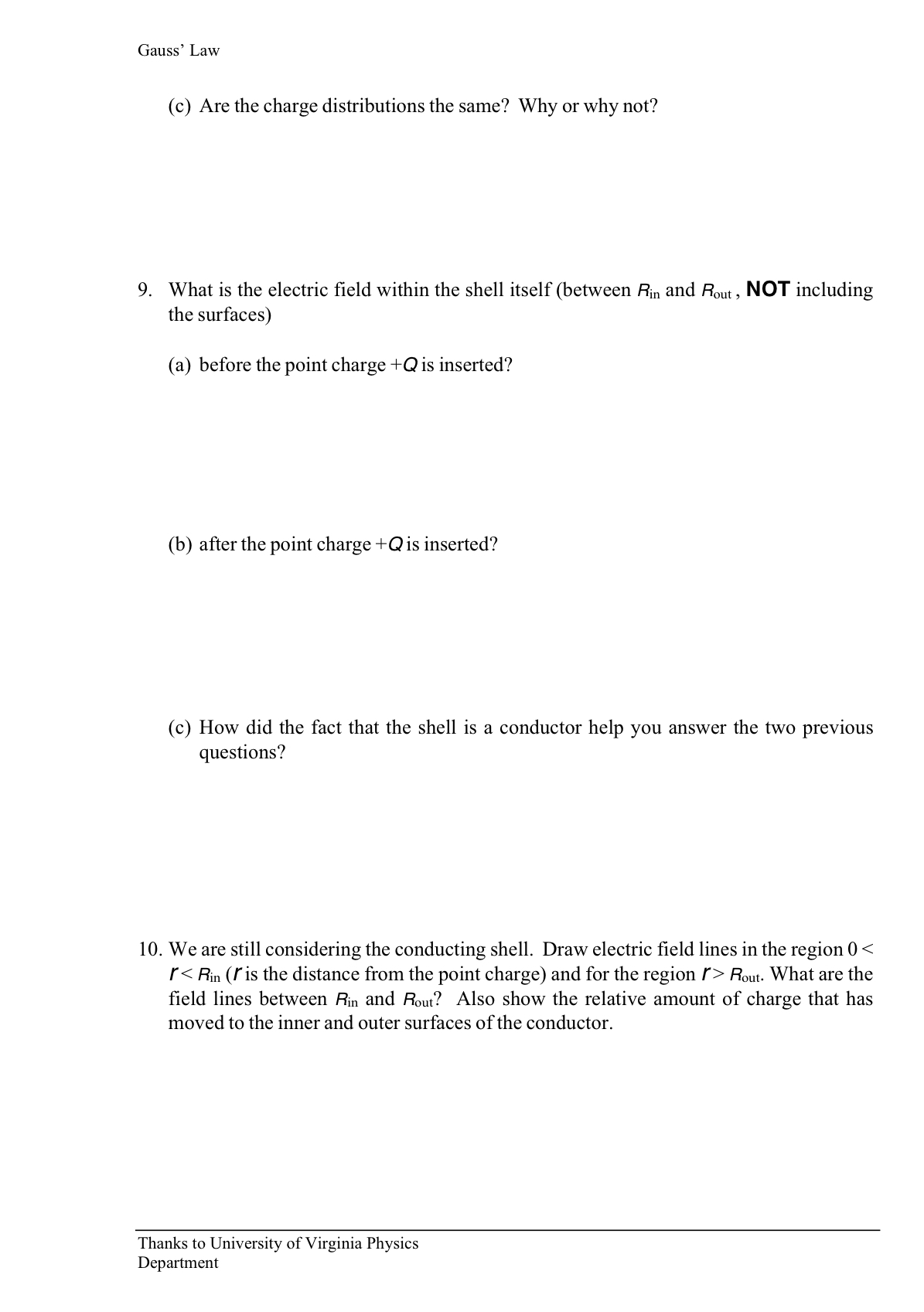 charge enclosed? Discuss. Thanks to University of Virginia Physics DepartmentGauss' Law +