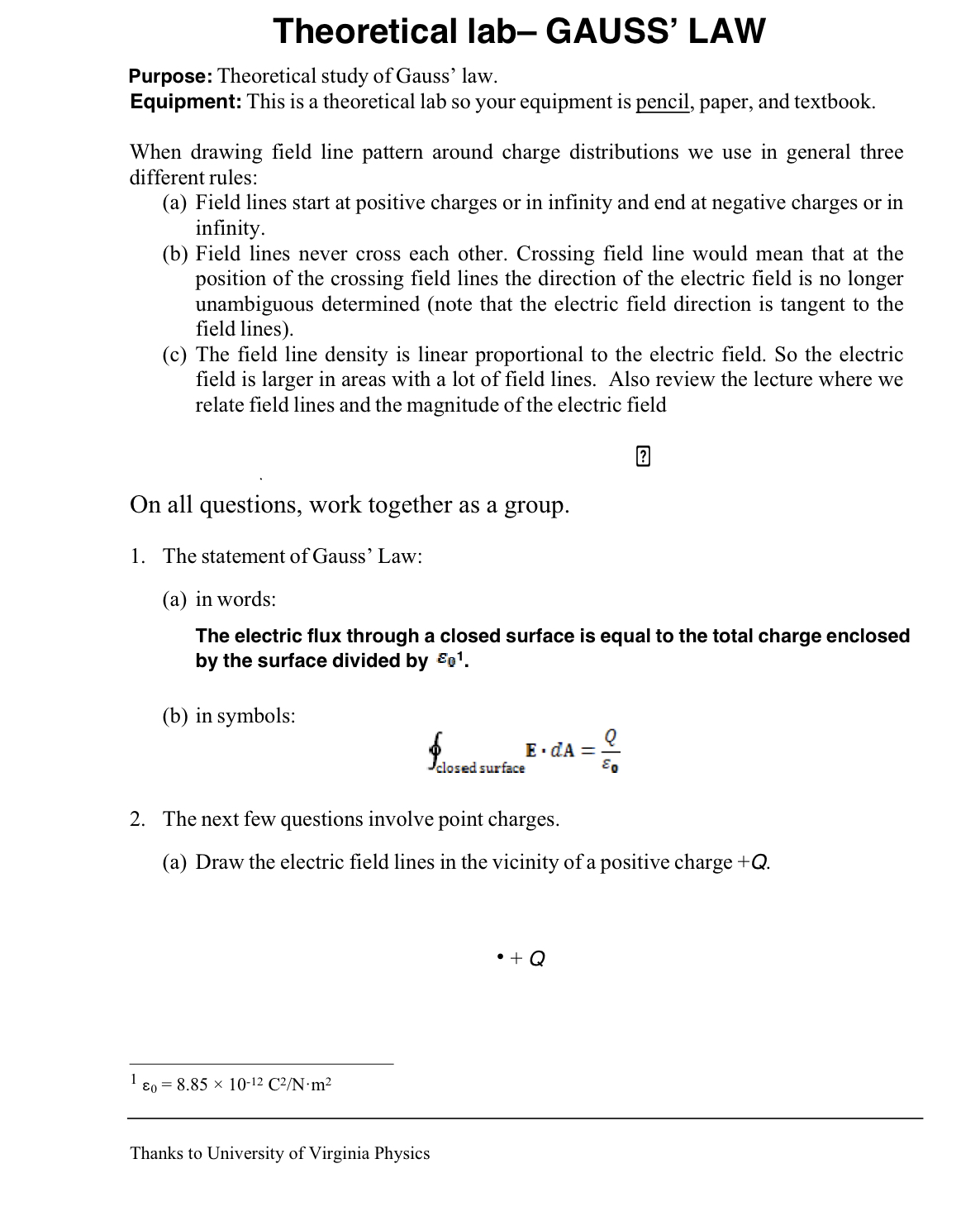 Q (a) Draw several electric field lines from +Q, but only ones