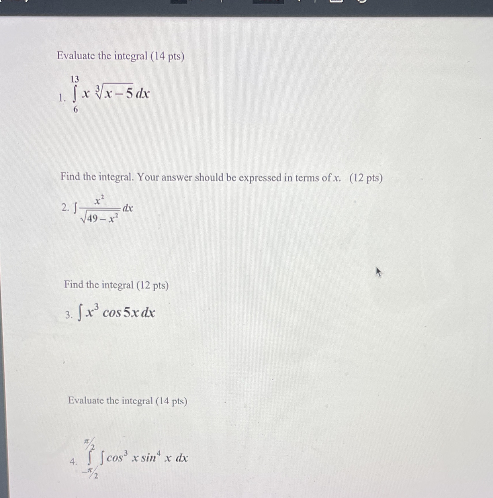 Evaluate the integral (14 pts) 1. Jx x -5 dx Find the
