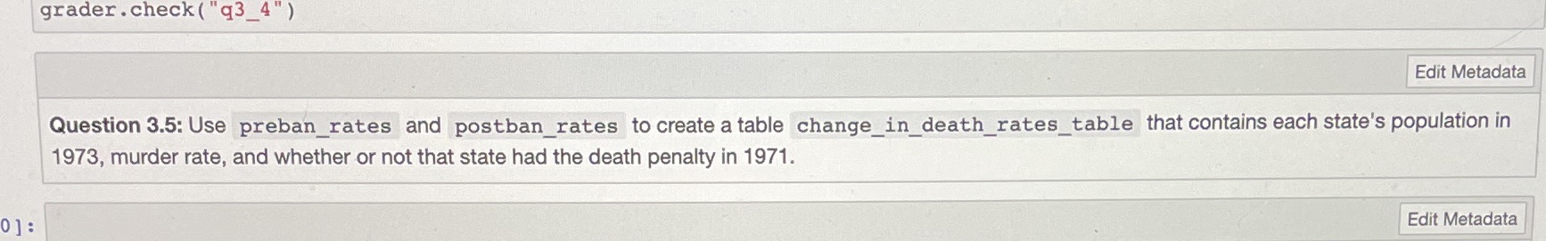 and postban_rates to create a table change_in_death_rates_table that contains each state's population