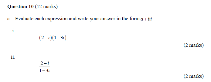 answer in the form a + bi _ i- {2 :') {13i)