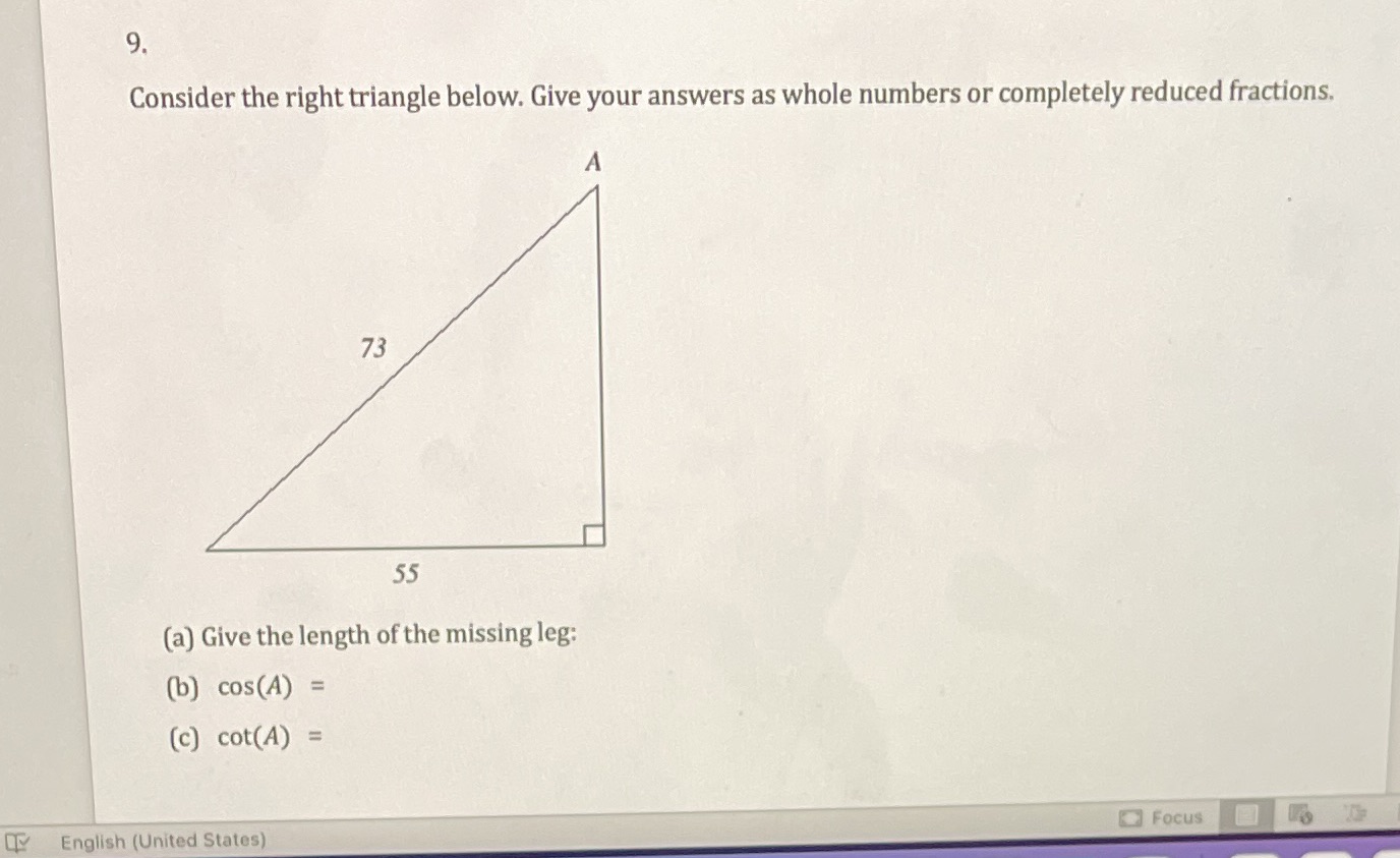 your answers as whole numbers or completely reduced fractions. 73 55 (a)