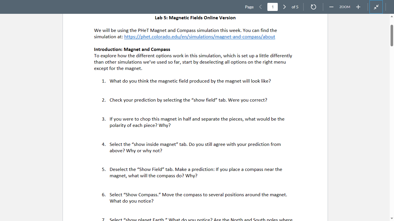 Lab 5: Magnetic Fields Online Version We will be using the