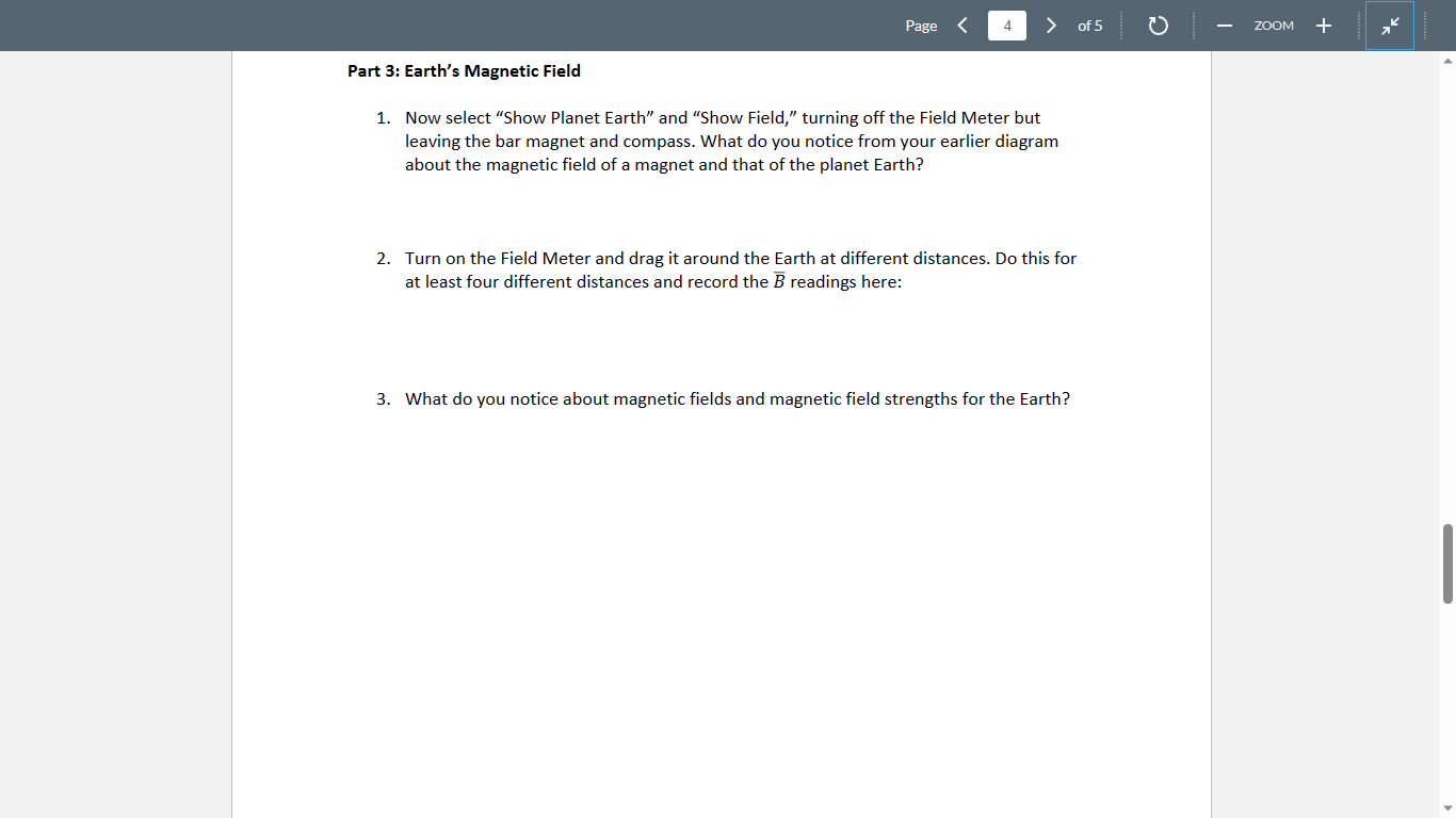 the magnetic field produced by the magnet will look like? 2. Check