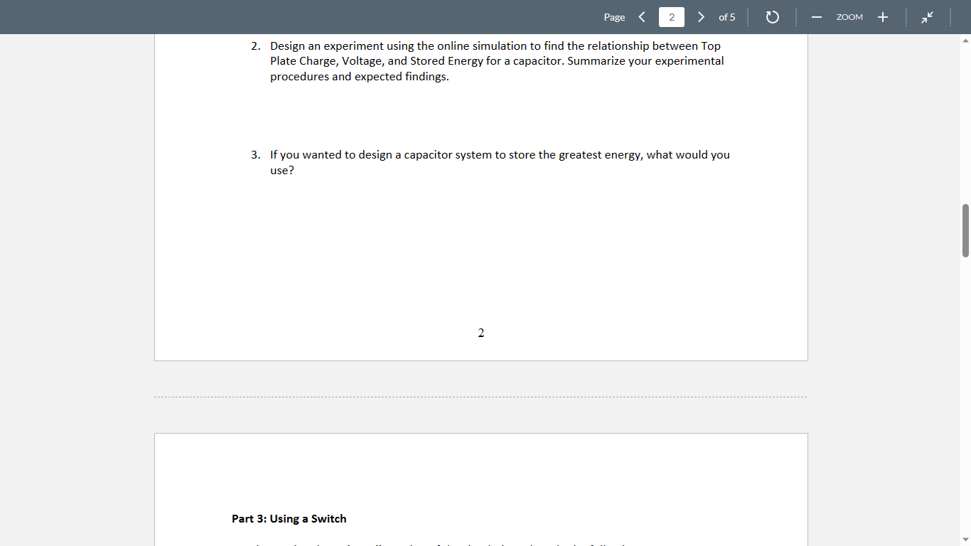 about how a capacitor is designed and answer the following questions. 1.