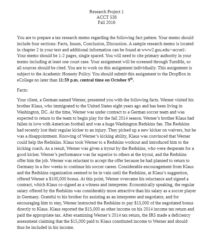 Research Project 1 ACCT 538 Fall 2016 You are to prepare a