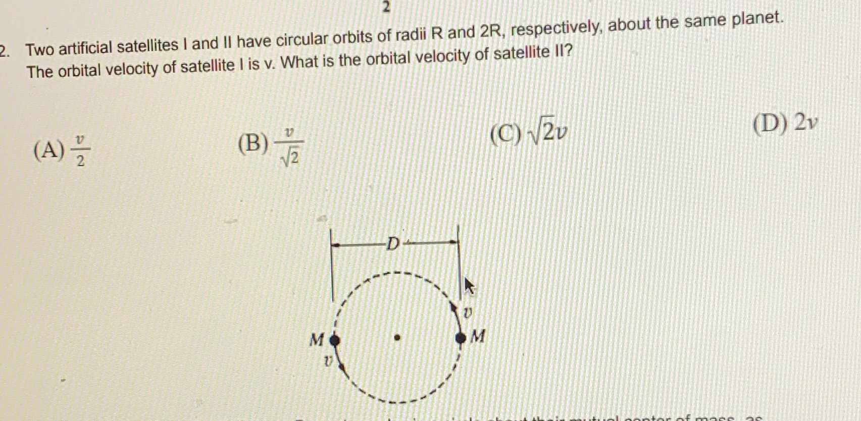 of radii R and 2R, respectively, about the same planet. The orbital