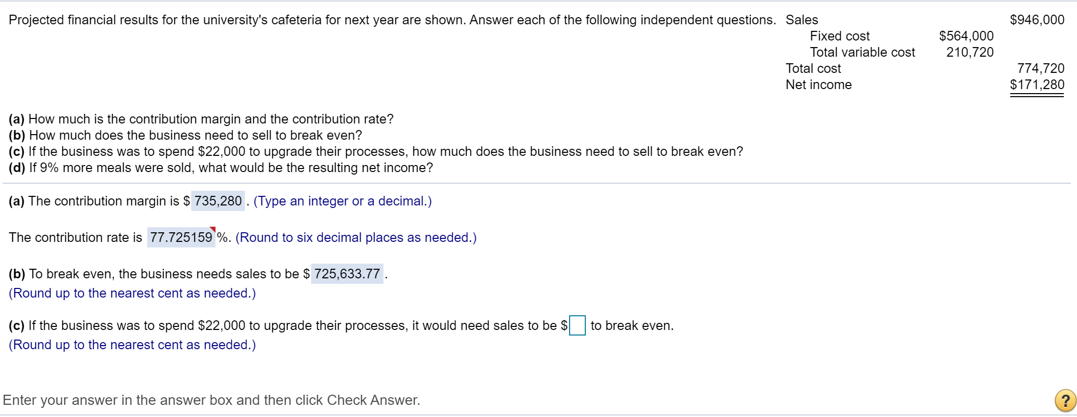 Projected financial results for the university's cafeteria for next year are shown.