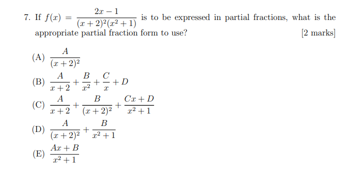 1) is to be expressed in partial fractions, what is the appropriate