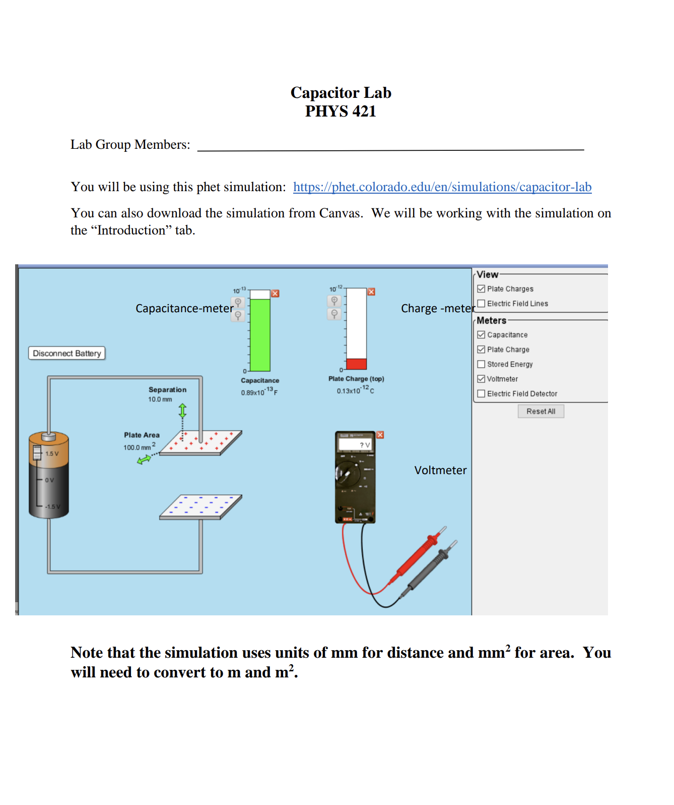  Capacitor Lab PHYS 421 Lab Group Members: You will be using