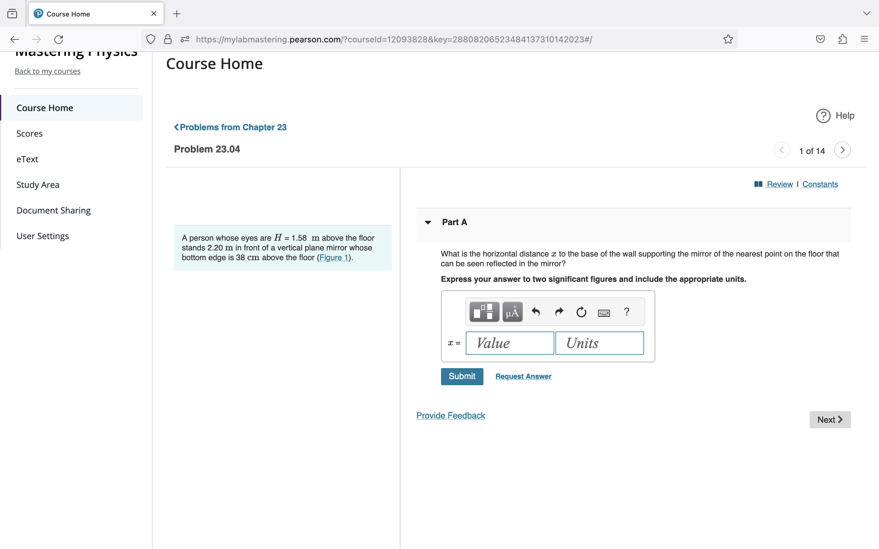 ? Help https://session.masteringphysics.com/myct/itemView?assignmentProblemID=187009258&offset=next eText Study Area Review | Constants Document Sharing Part