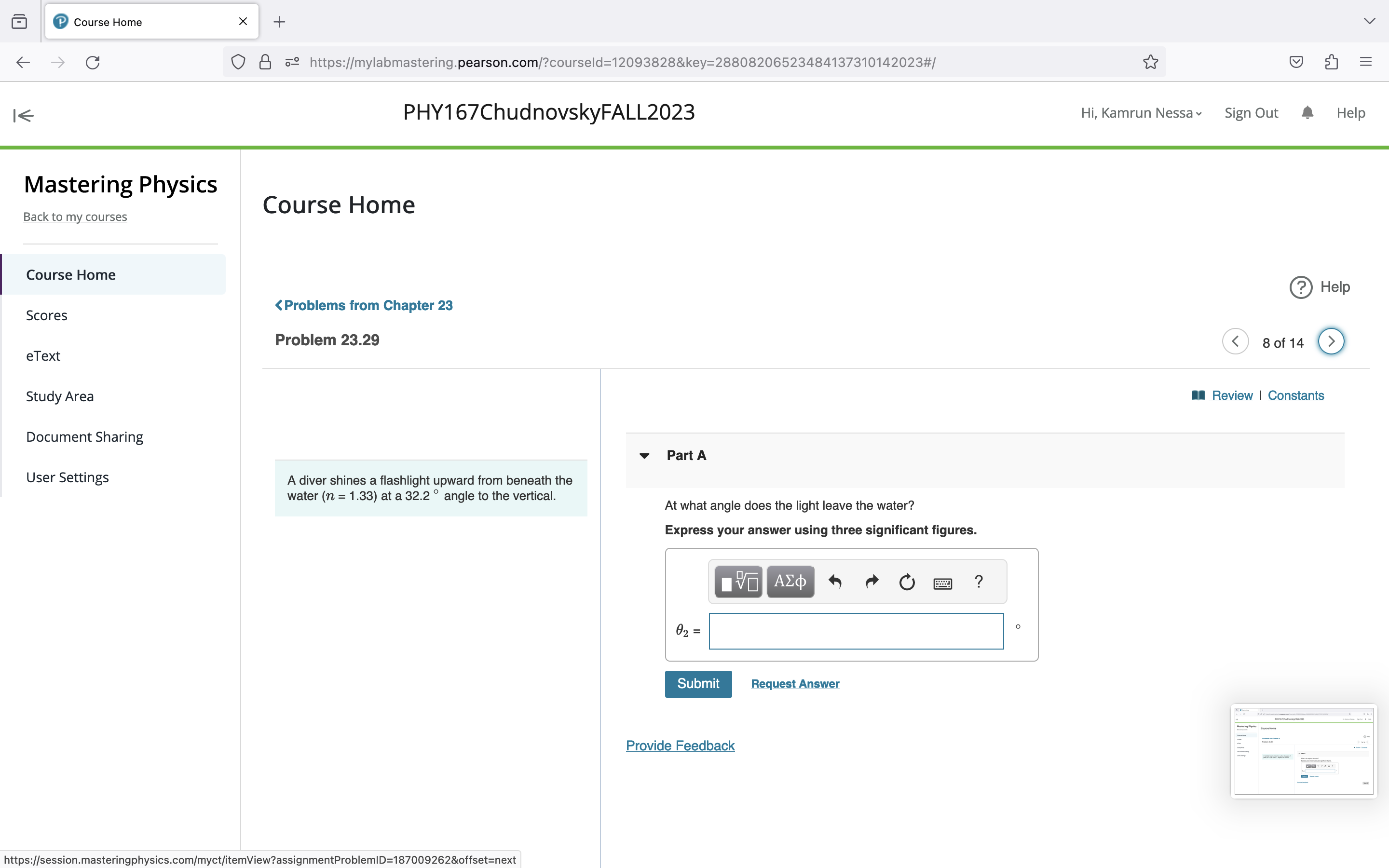 PHY167ChudnovskyFALL2023 Hi, Kamrun Nessa Sign Out Help Mastering Physics Course Home Back
