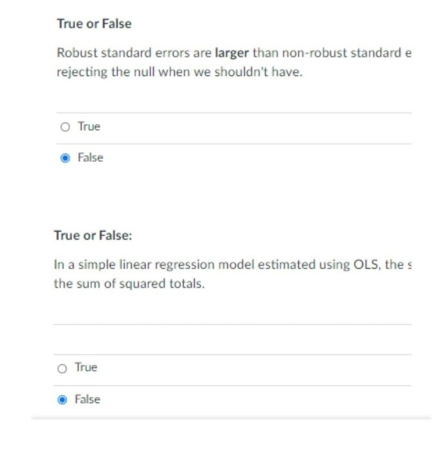 e rejecting the null when we shouldn't have. O True O False
