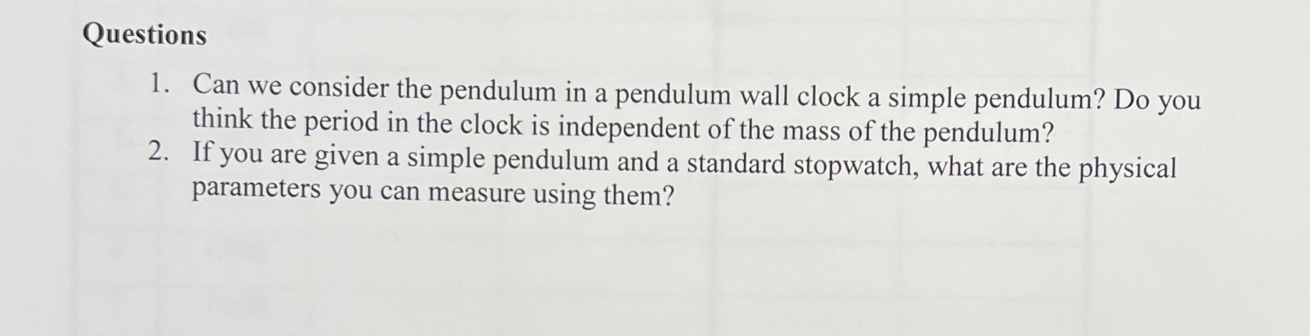 clock a simple pendulum? Do you think the period in the clock