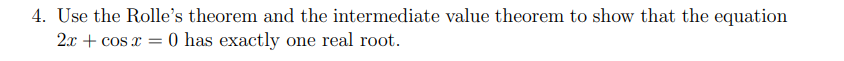 big solution short solution is ok 4. Use the Holle'e theorem and