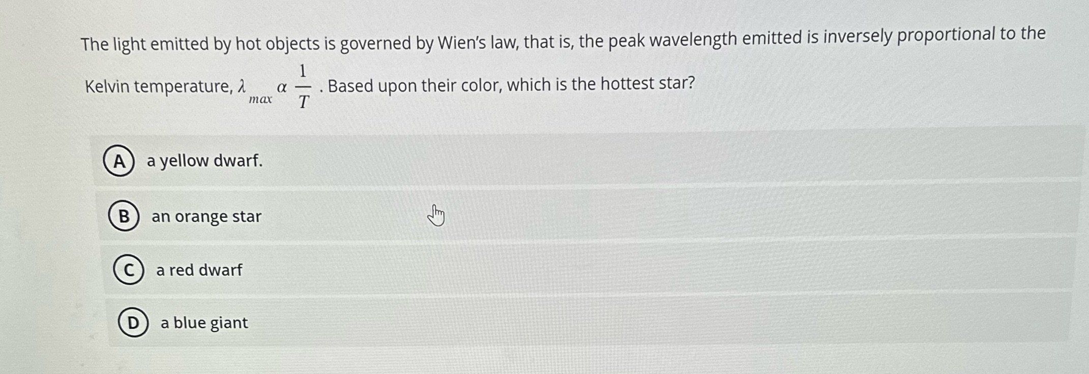  Question in image below The light emitted by hot objects is