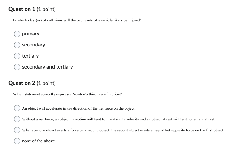 table tennis ball soccer ball O hockey puck O baseballQuestion 3 (1