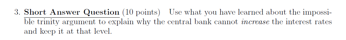 about the iI'nposai blc trinity argument to explain why the central bank
