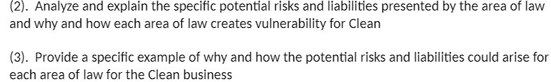  (2). Analyze and explain the specific potential risks and liabilities presented