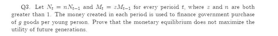 Q3. Let N; = nNt_1 and M} = zMFl for every perioid