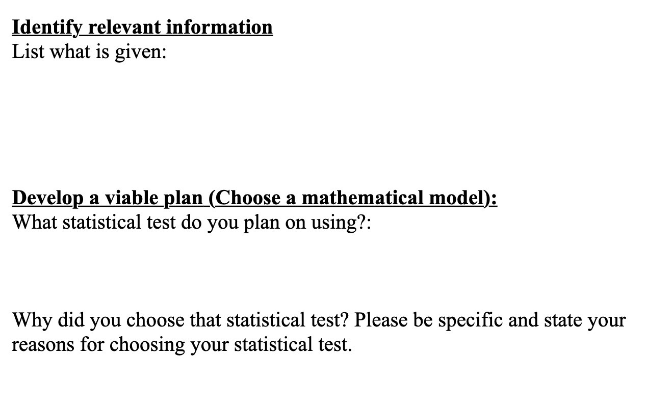 (Choose a mathematical model); What statistical test do you plan on using?: