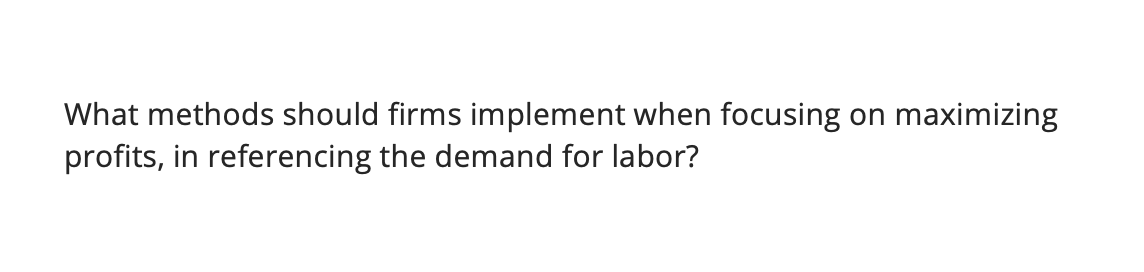 What methods should firms implement when focusing on maximizing profits, in referencing