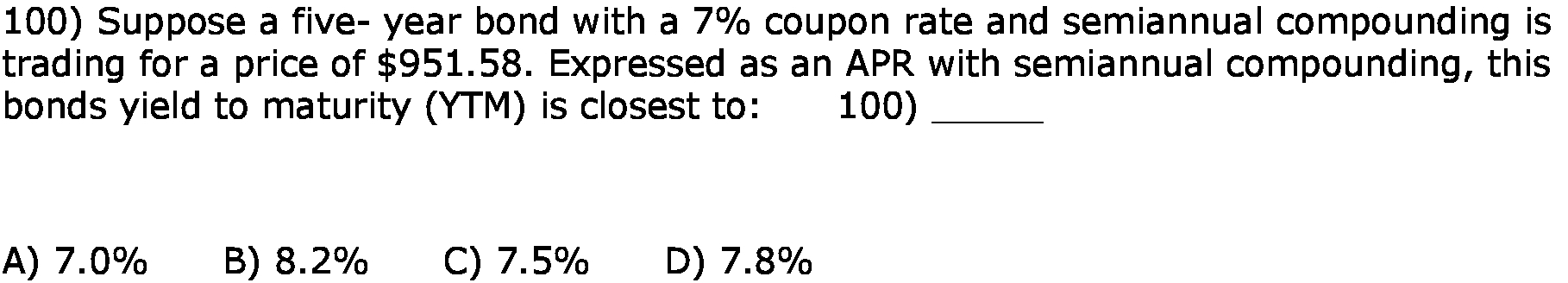 coupon rate and semiannual compounding is trading for a price of $951