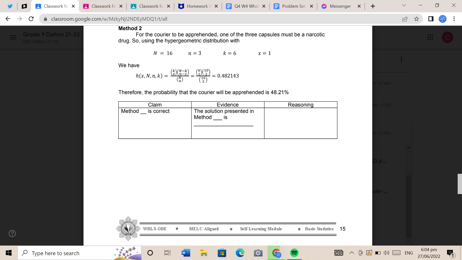 9 C' i classroom.google.com/w/Mzkyle2NDEyMDQl/t/all WRI'I'I'EN WORK The problem below is solved in