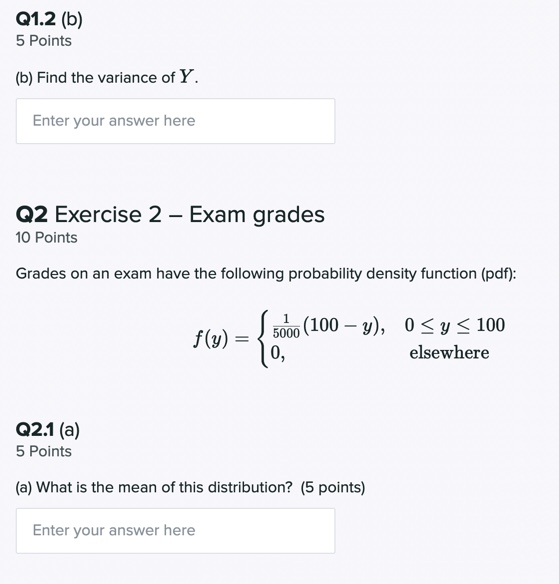 Y be a random variable with probability density function (pdf) f(y) =