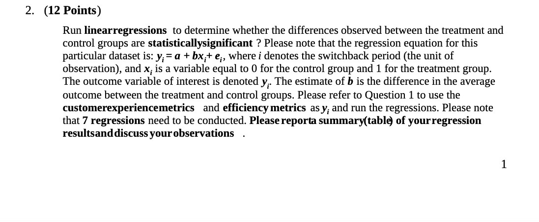 between the treatment and control groups are statisticallysignificant ? Please note that