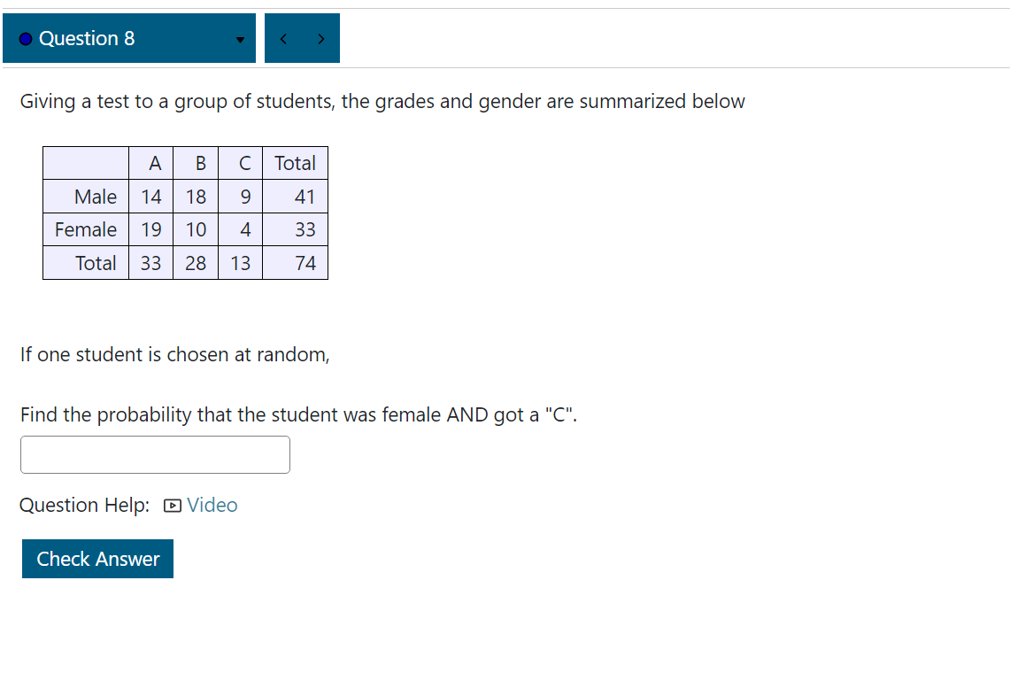 7 37 Total 21 21 25 6? If one student is chosen