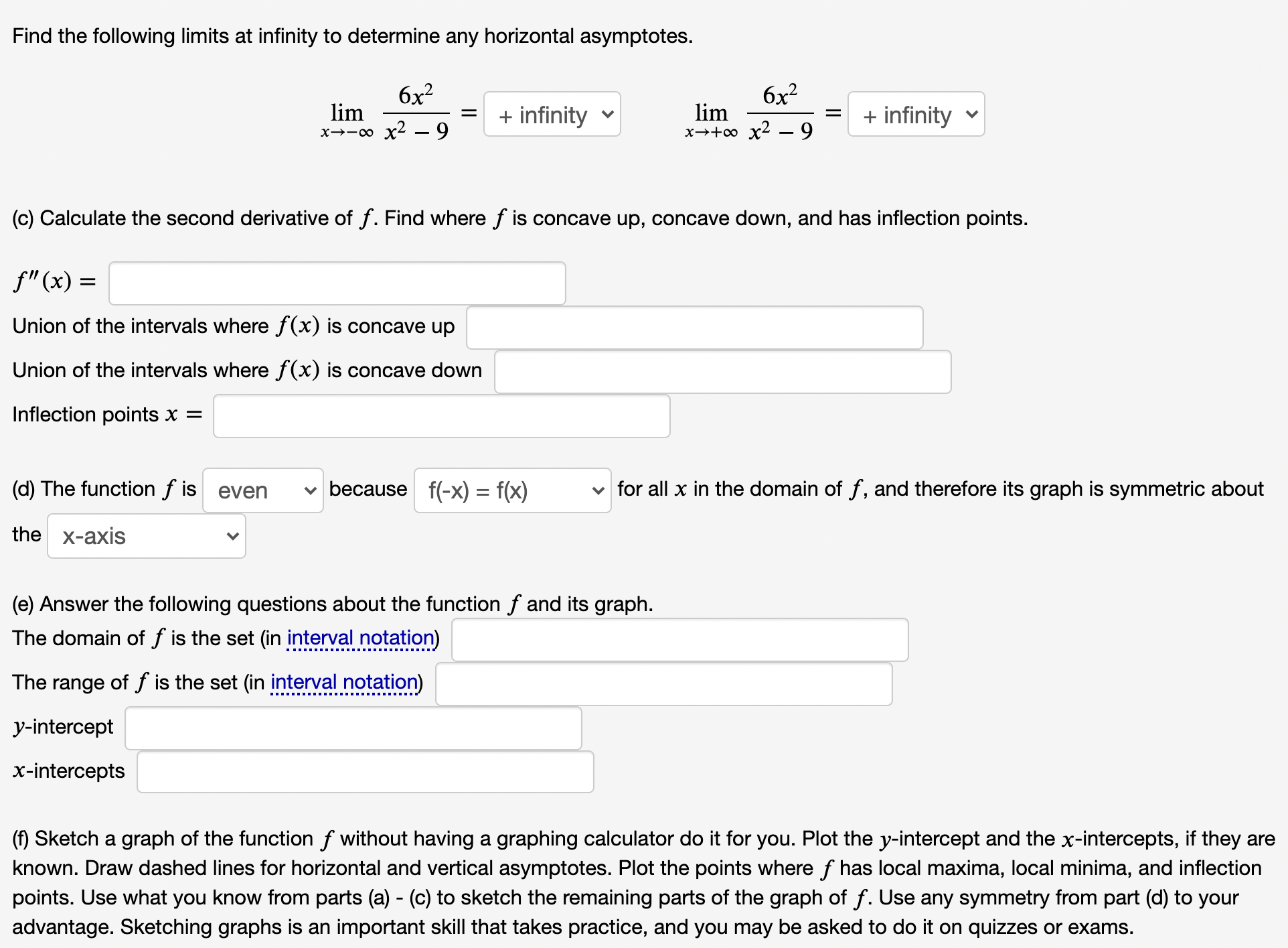 f(x) =. x2 - 9 Instructions: . If you are asked for