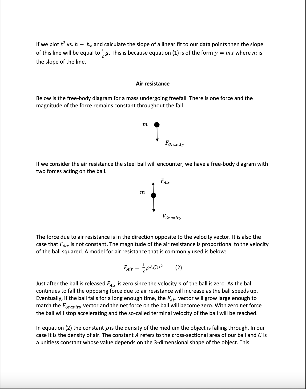 gravity on the surface of Earth. The particular surface location will be
