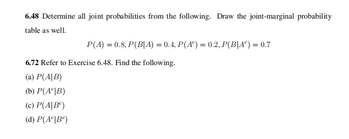 Question 6.48 and 6.72 6.48 Determine all joint probabilities from the