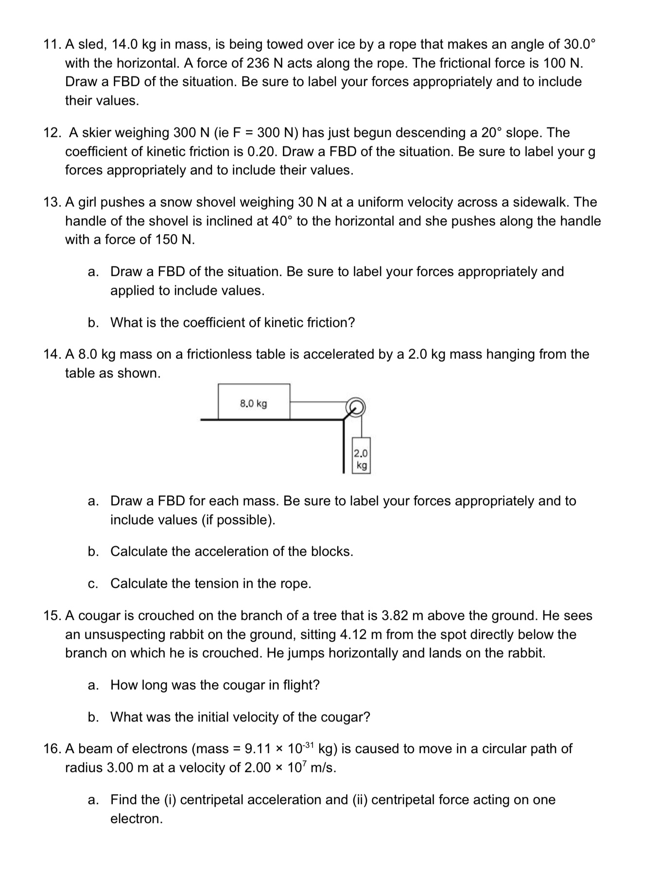 Please write your answers (showing all steps) neatly and clearly. This assignment