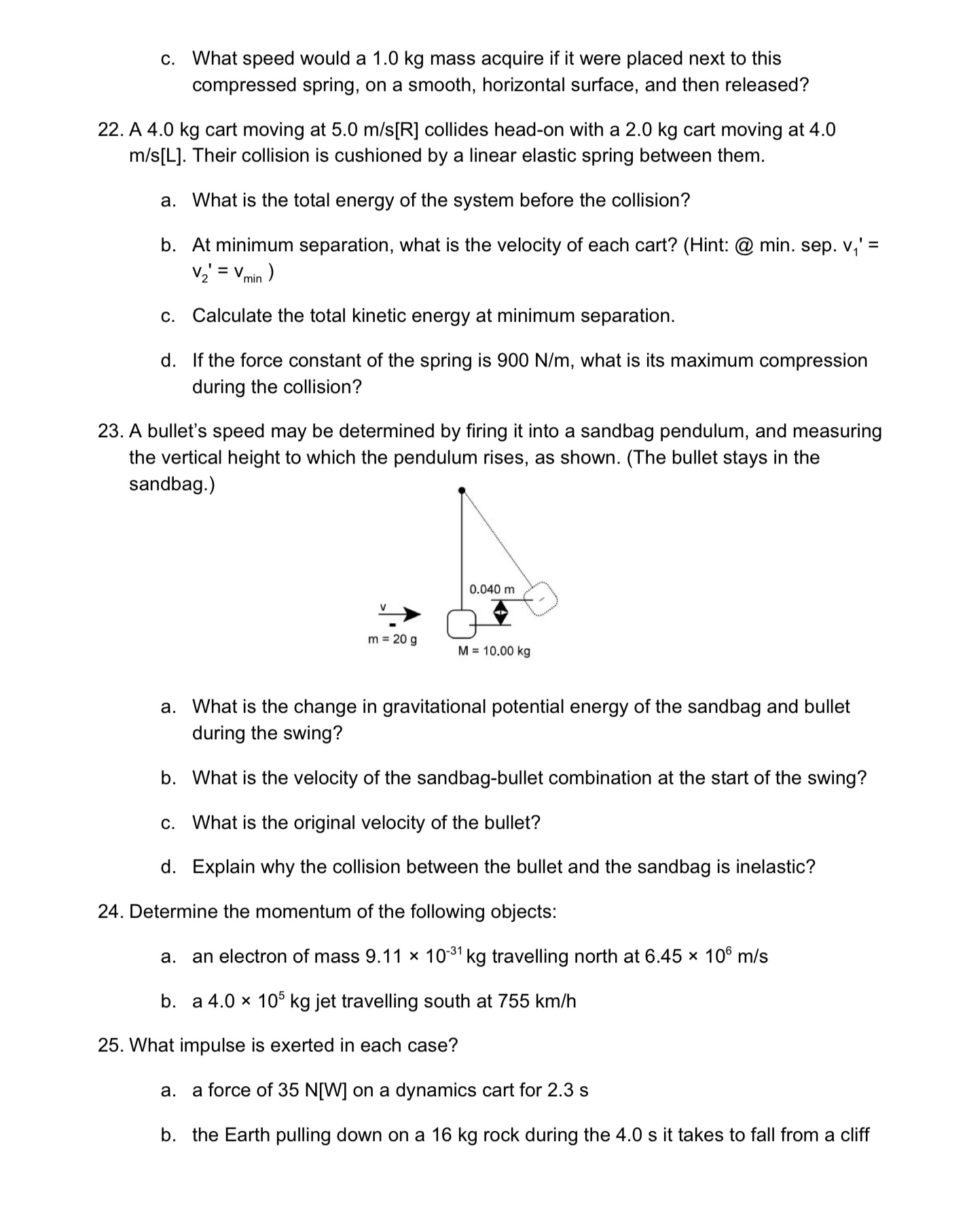 of its owner. a. Draw a diagram showing the (i) position vectors