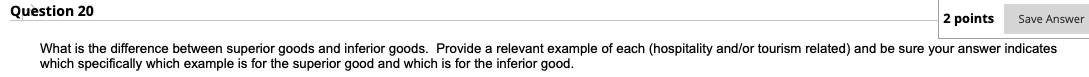 Question 20 2 points Save Answer What is the difference between