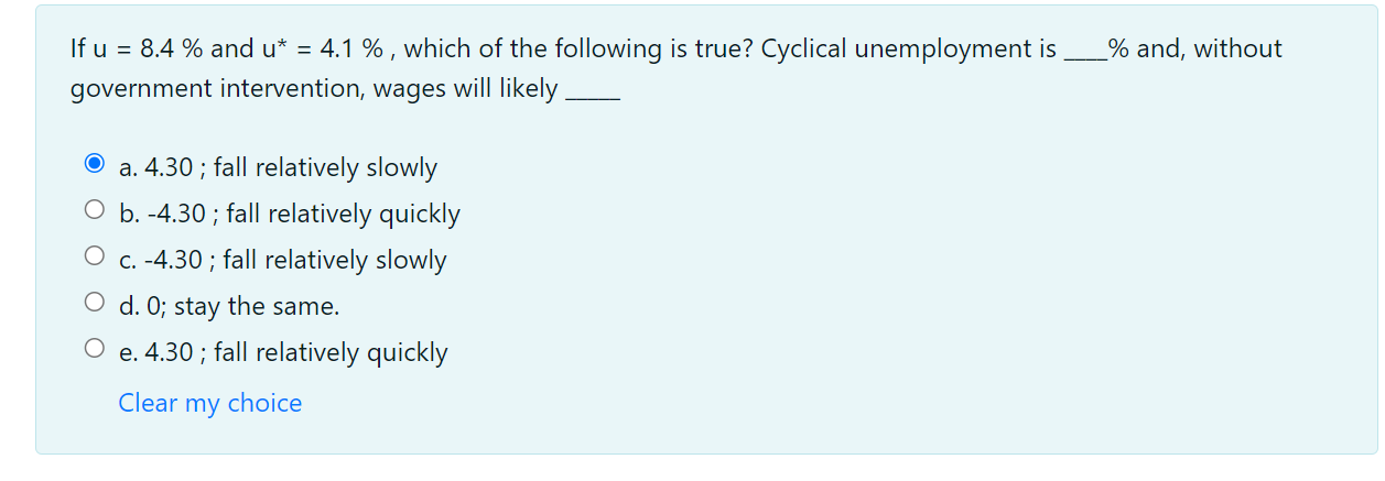 which of the following is true? Cyclical unemployment is _% and, without