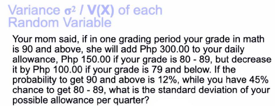 is the variance and standard deviation? Variance (:2 lV(X) of each Random