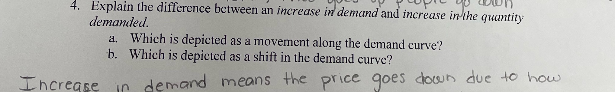 and increase in the quantity demanded. a. Which is depicted as a