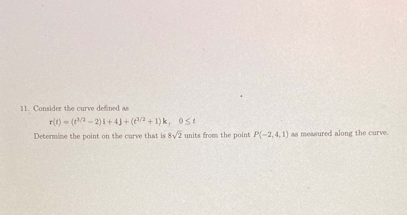i + 4j + (+3/2 + 1) k, out Determine the point