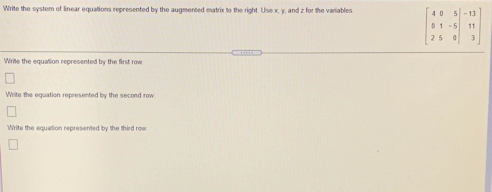 to the right. Use x, y, and z for the variables 4