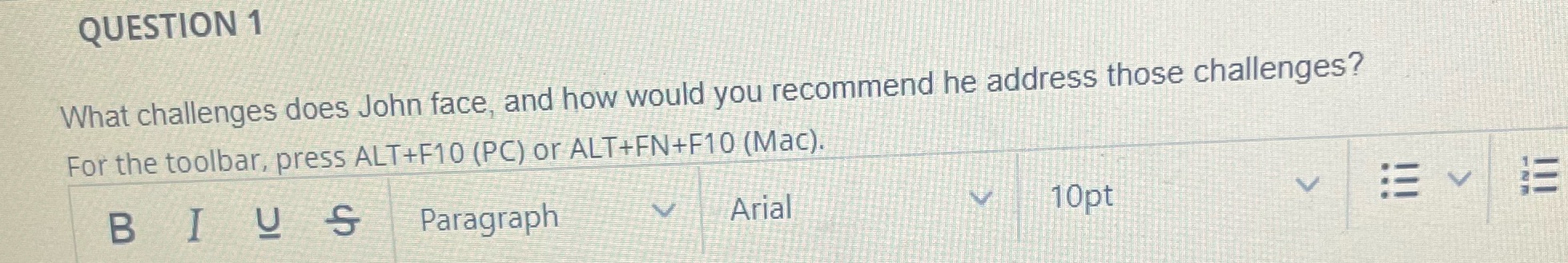 recommend he address those challenges? For the toolbar, press ALT+F10 (PC) or