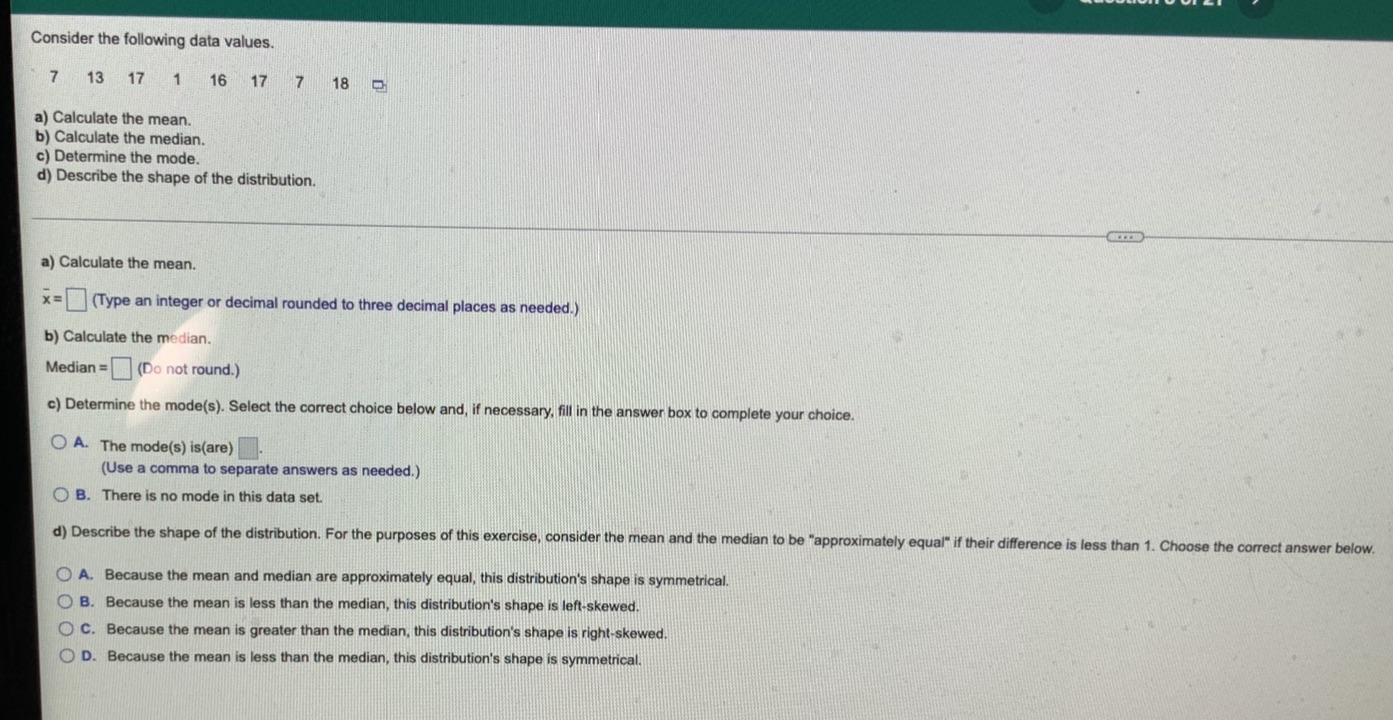 1 16 17 7 18 a) Calculate the mean. b) Calculate the